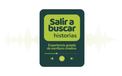 Salir a buscar historias